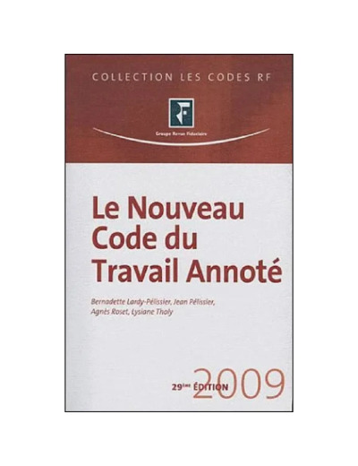 Livre Le nouveau code du travail annoté