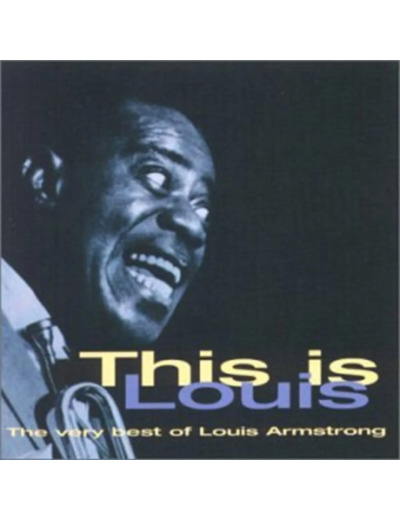 Cd Louis Armstrong - This Is Louis (The Very Best Of Louis Armstrong) (1997)