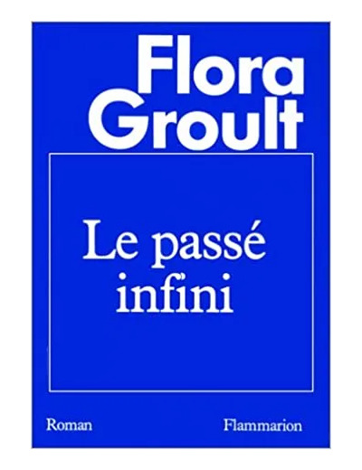 Livre Le Passé infini