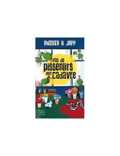 Livre Pas De Pissenlits Pour Le Cadavre