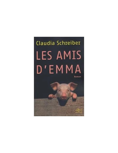 Livre Les amis d'Emma - Grand Format