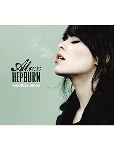 Cd Alex Hepburn - Together Alone (2013)