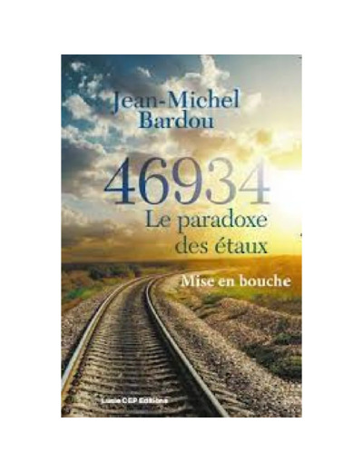 Livre 46934 - Le paradoxe des étaux : Mise en bouche