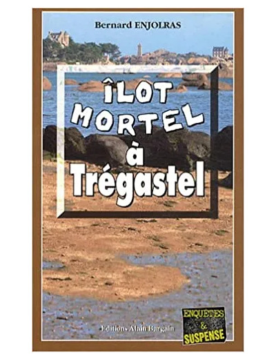 Livre Ilot mortel à Trégastel