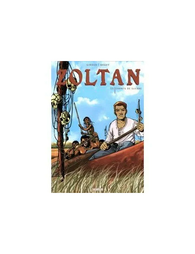 Livre Zoltan, Tome 1 - Chants de Guerre