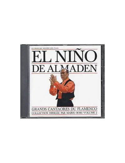 Cd Espagne : grands Cantaores du Flamenco el Nino de Almaden