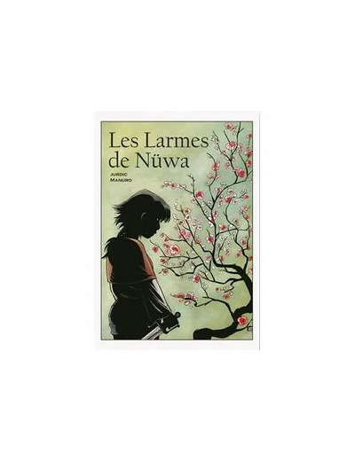 Livre Les Larmes De Nüwa : La Bd Dont Vous Êtes Le Héros