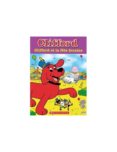 Dvd Clifford - Clifford et la fête foraine
