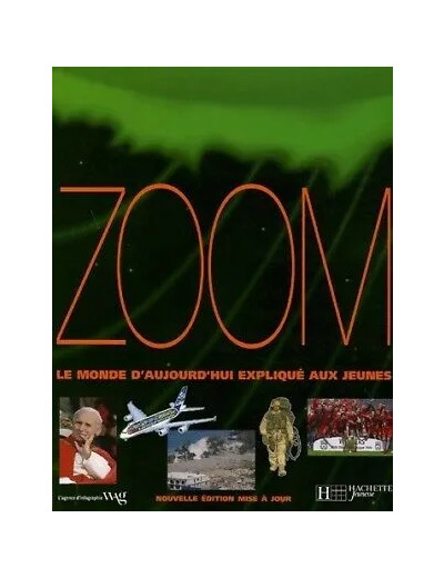 Livre Zoom - Le Monde D'aujourd'hui Expliqué Aux Jeunes