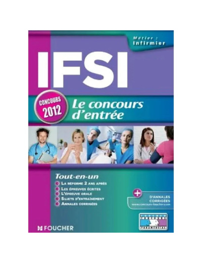 Livre IFSI Le concours d'entrée concours 2012