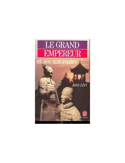 Livre Le Grand Empereur Et Ses Automates