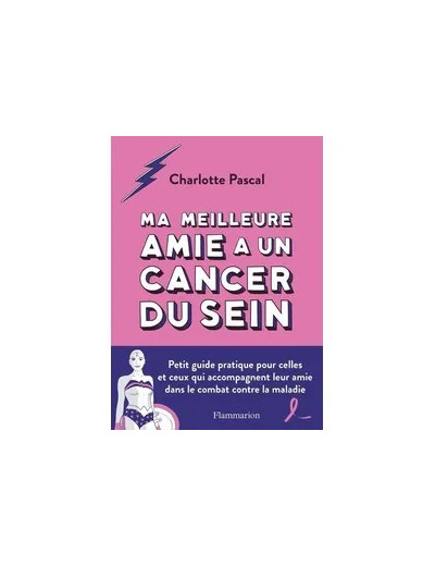 Livre Ma meilleure amie a un cancer du sein