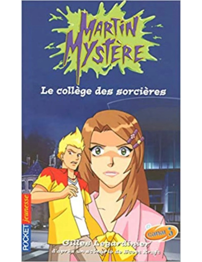 Livre Martin Mystère, Tome 2 : Le collège des sorcières
