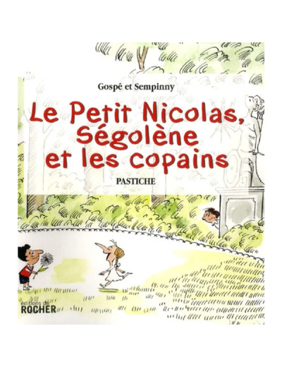 Livre le Petit Nicolas Ségolène Et les Copains