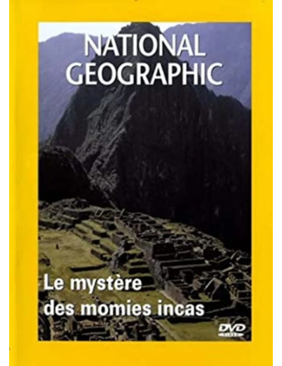 Dvd National Geographic - Le mystère des momies incas
