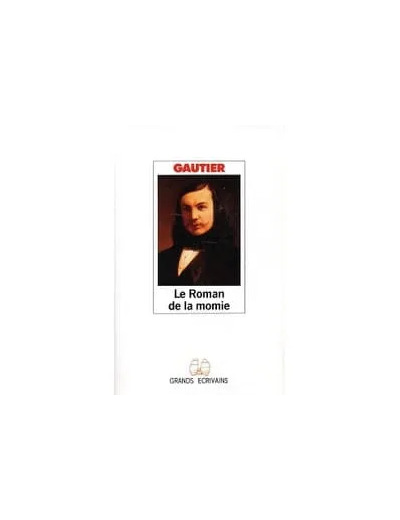 Livre Théophile Gautier, tome 2 : Le roman de la momie