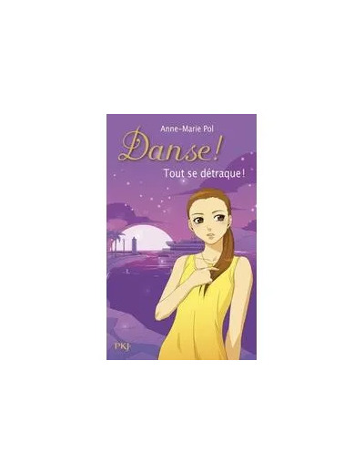 Livre Danse ! - numéro 25 Tout se détraque !
