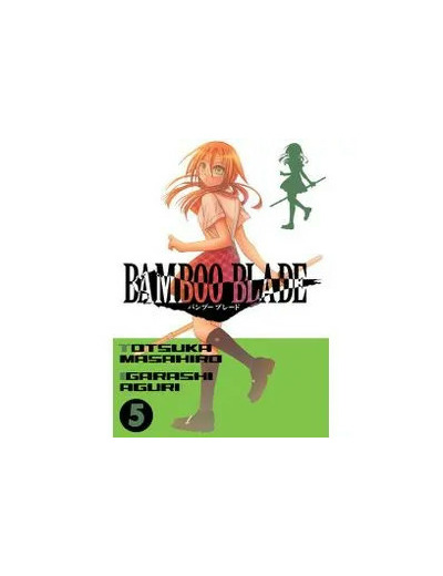 Livre Bamboo Blade - Tome 5