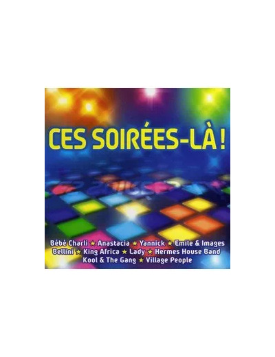 Cd Various - Ces Soirées - là  ! (2001)