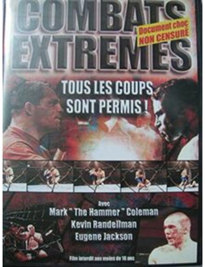 Dvd COMBATS EXTREMES TOUS LES COUPS SONT PERMIS. AVEC MARK THE HAMMER