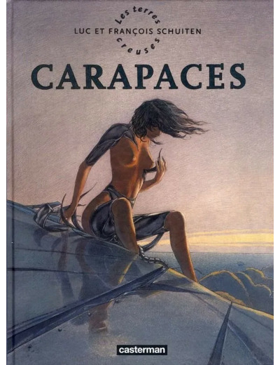 Livre Les terres creuses t.1 - Carapaces