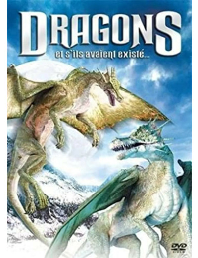 Dvd Dragons : Et s'ils avaient existéÂ…