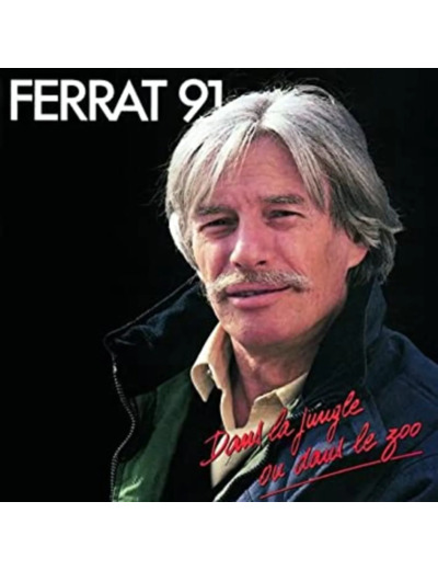 Cd Jean Ferrat - Ferrat 91 - Dans La Jungle Ou Dans Le Zoo (1991)