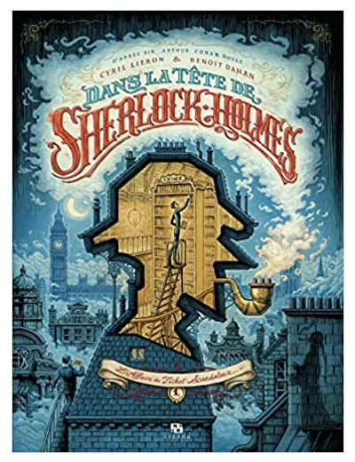 Livre Dans La Tête De Sherlock Holmes Tome 1 - L'affaire Du Ticket Scandaleux