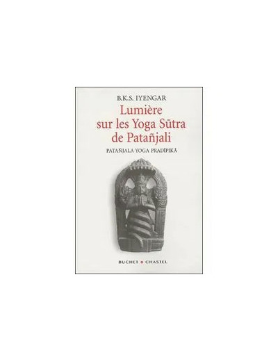 Livre Lumière Sur Les Yoga Sutra De Patanjali - Patanjala Yoga Pradipika