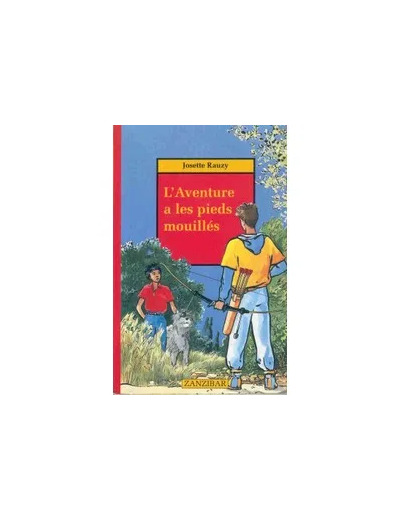 Livre L'aventure A Les Pieds Mouilles