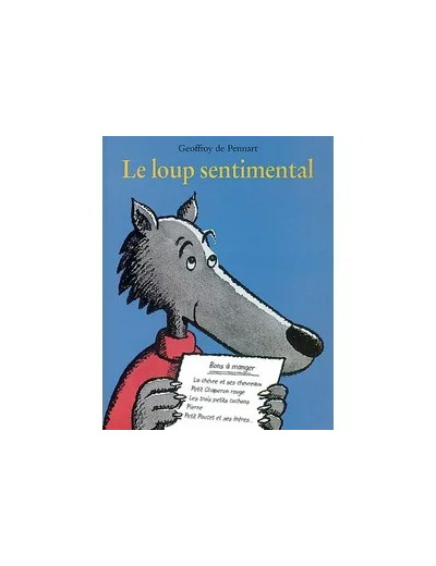 Livre Les Loups (Igor et Cie) - Album - Le loup sentimental