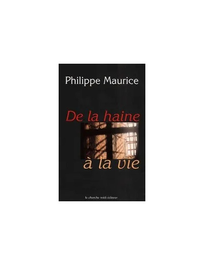 Livre De la haine à la vie