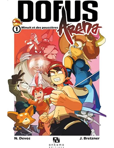 Livre Dofus Arena Tome 1 Minuit Et des Poussières