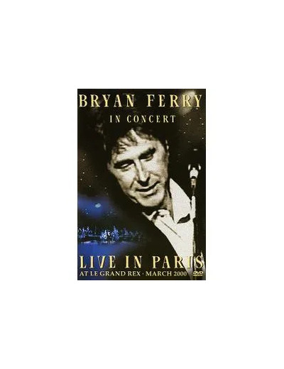 Dvd Ferry, Bryan - In Concert - Live In Paris At le Grand Rex - March 2000