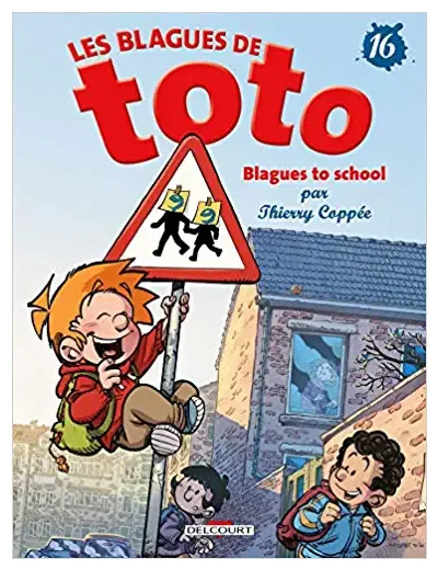 Livre Les Blagues De Toto Tome 16 - Blagues To School