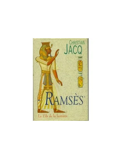 Livre Ramsês - Tome 1 - Le fils de la lumiêre