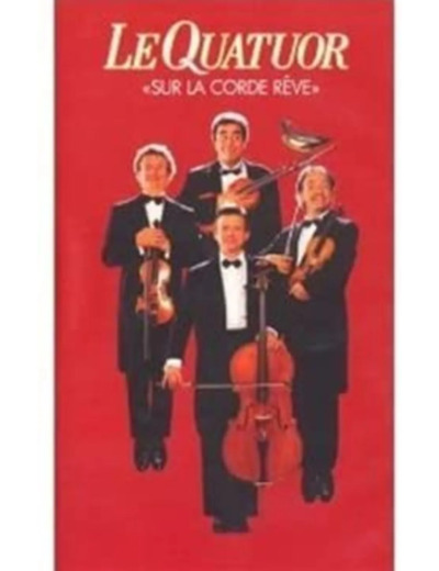 Dvd Quatuor, Le - Sur la corde rêve