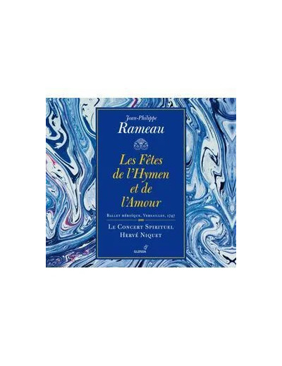 Cd Jean - Philippe Rameau - Les Fêtes De L'Hymen Et De L'Amour (2014)