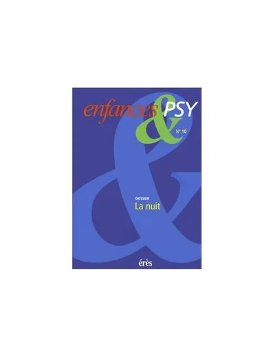 Livre Enfances & psy 10 - La nuit