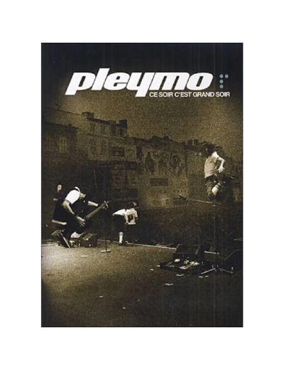 Dvd Pleymo : Ce soir c'est grand soir