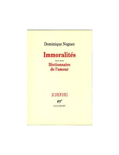 Livre Immoralités. suivi d'un Dictionnaire de l'amour