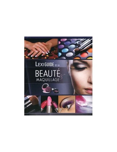 Livre Lexiguide De La Beauté Et Du Maquillage