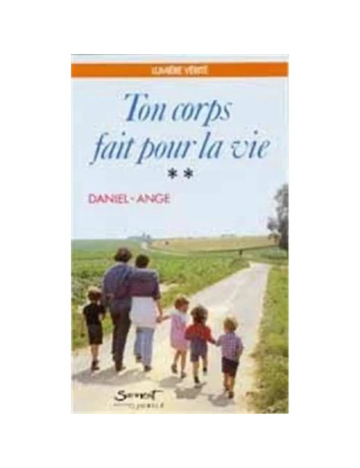 Livre Ton corps fait pour la vie