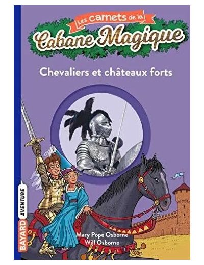 Livre les Carnets de la Cabane Magique N°3 Chevaliers Et Châteaux Forts
