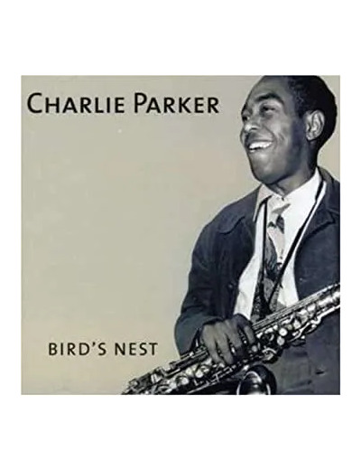 Cd Charlie Parker - Bird's Nest (2005)