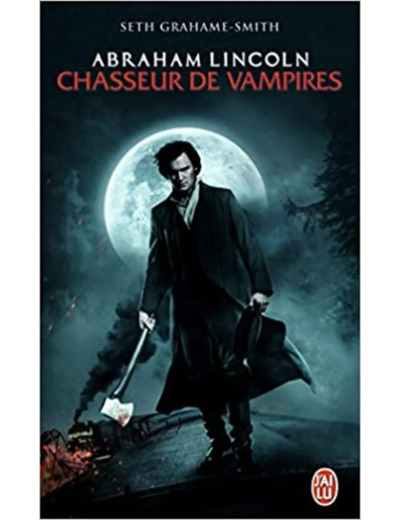 Livre Abraham Lincoln, chasseur de vampires