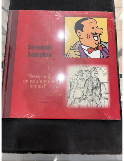 Livre Tintin Monographique Séraphin Lampion "Avec moi, on ne s'ennuie jamais"