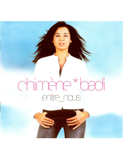 Cd Chimène Badi - Entre Nous (2003)