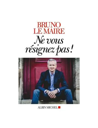 Livre Ne vous résignez pas !