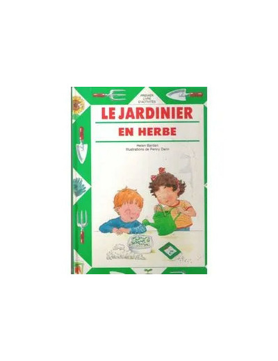 Livre Le Jardinier En Herbe